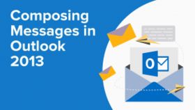 Composing Messages in Outlook 2013