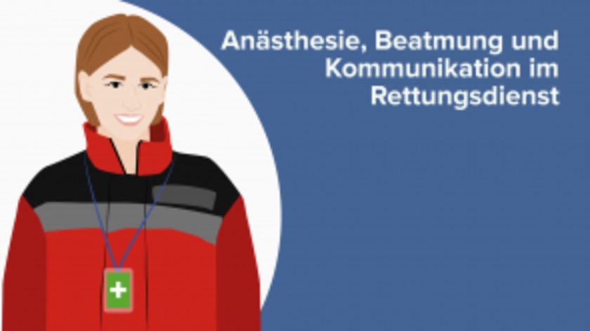 Anästhesie, Beatmung und Kommunikation im Rettungsdienst