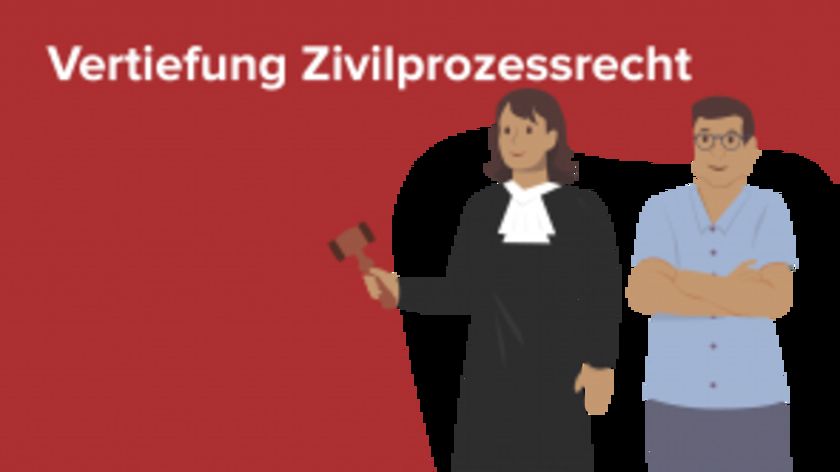 Vertiefung Zivilprozessrecht