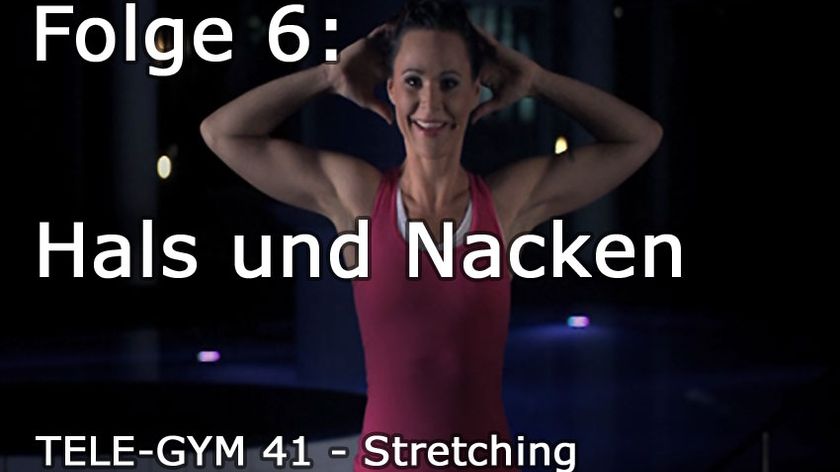 TELE-GYM 41 Stretching Folge 6 Hals und Nacken VOD