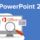 PowerPoint 2016