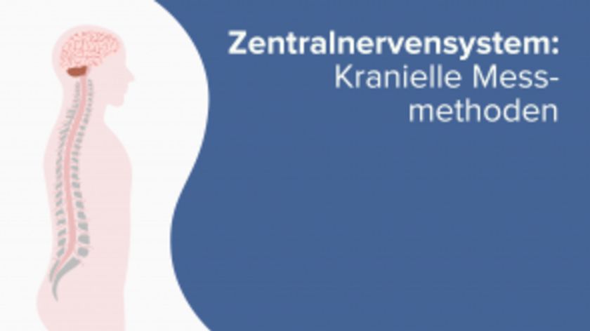 Zentralnervensystem: Kranielle Messmethoden