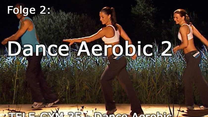 TELE-GYM 35 Dance Aerobic Folge 2 Dance Aerobic 2 VOD