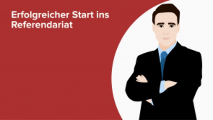 Erfolgreicher Start ins Referendariat