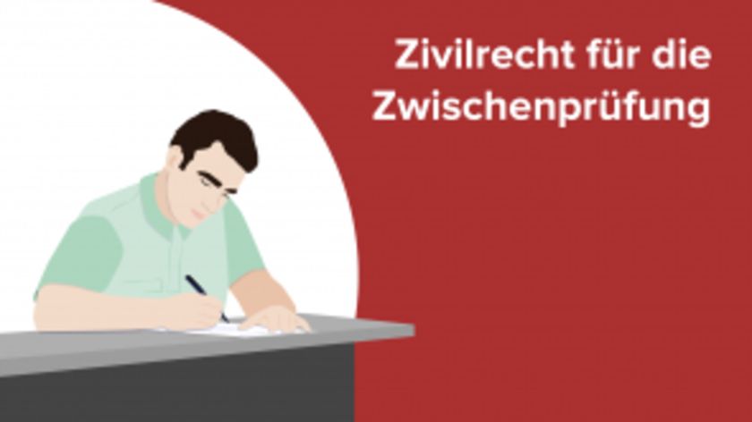 Zivilrecht für die Zwischenprüfung