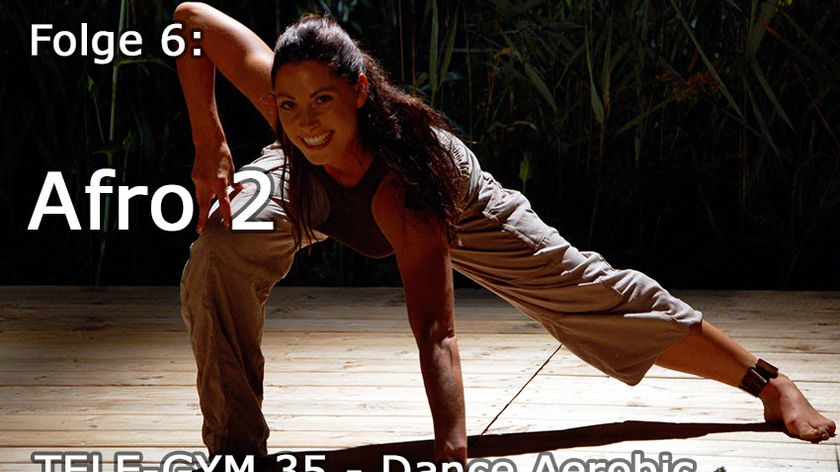 TELE-GYM 35 Dance Aerobic Folge 6 Afro 2 VOD