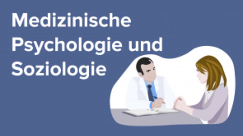 Medizinische Psychologie und Soziologie