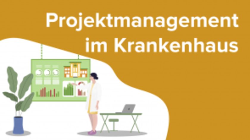 Projektmanagement im Krankenhaus