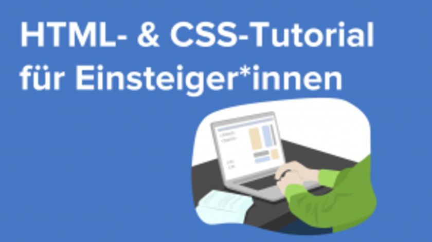 HTML- und CSS-Tutorial für Einsteiger*innen