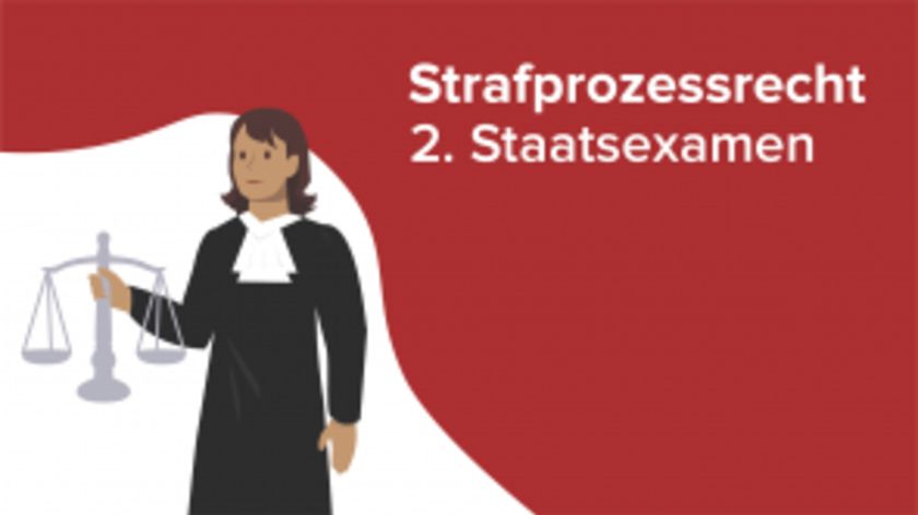 Strafprozessrecht 2. Staatsexamen