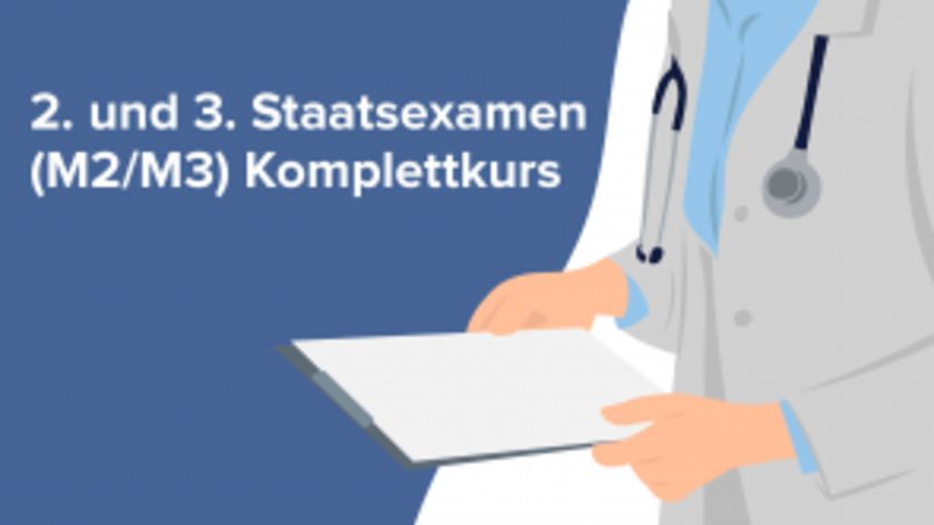 2. und 3. Staatsexamen (M2/M3) Komplettkurs