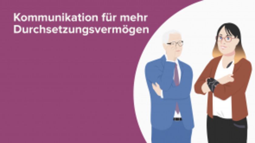 Kommunikation für mehr Durchsetzungsvermögen