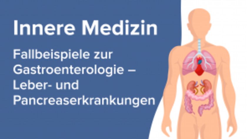 Fallbeispiele zur Gastroenterologie - Leber- und Pancreaserkrankungen