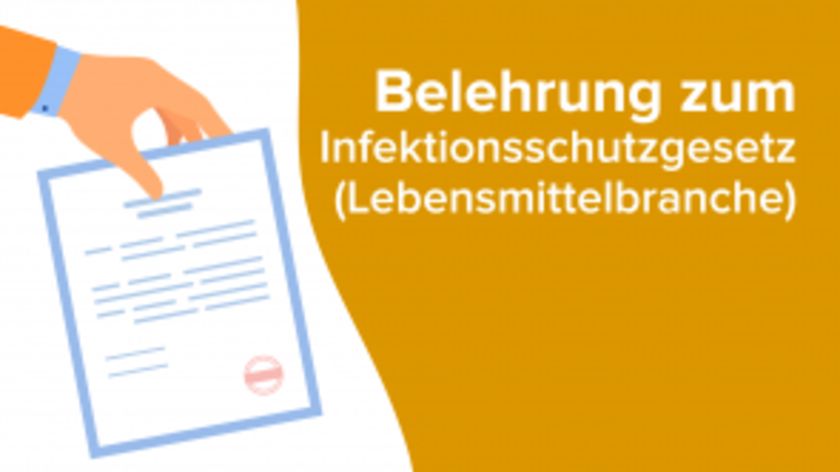 Belehrung zum Infektionsschutzgesetz (Lebensmittelbranche)