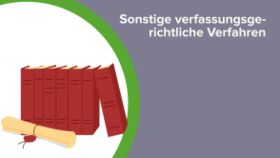 Sonstige verfassungsgerichtliche Verfahren