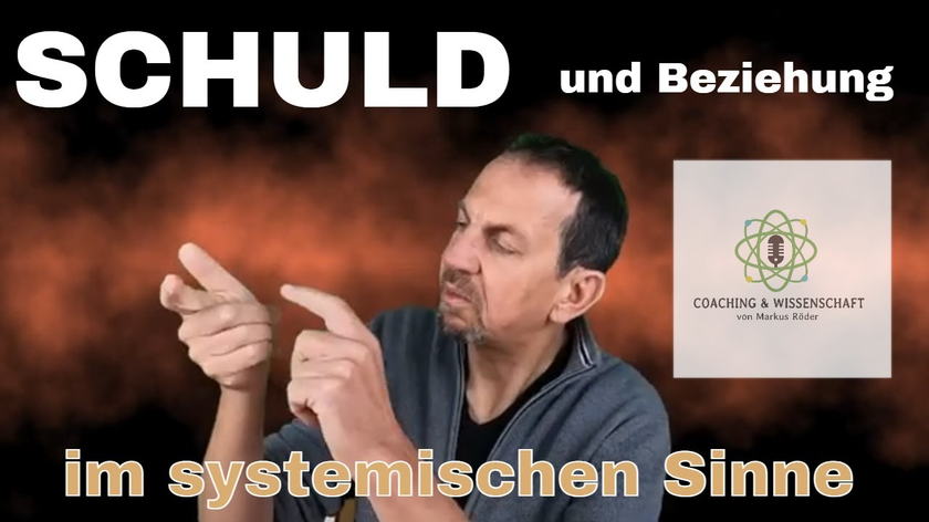 Schuld und Beziehung (Aus systemischer Sicht)