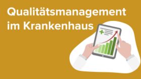 Qualitätsmanagement im Krankenhaus