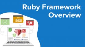 Ruby Framework Overview