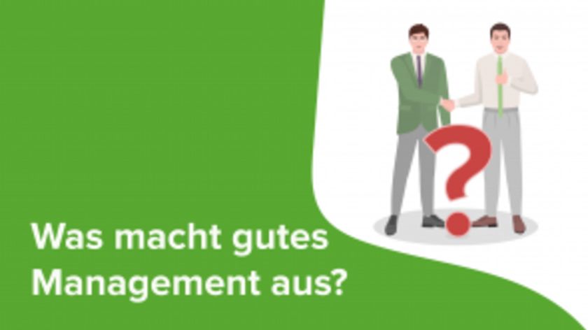 Was macht gutes Management aus?