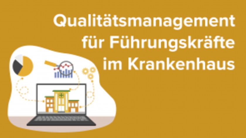 Qualitätsmanagement für Führungskräfte im Krankenhaus