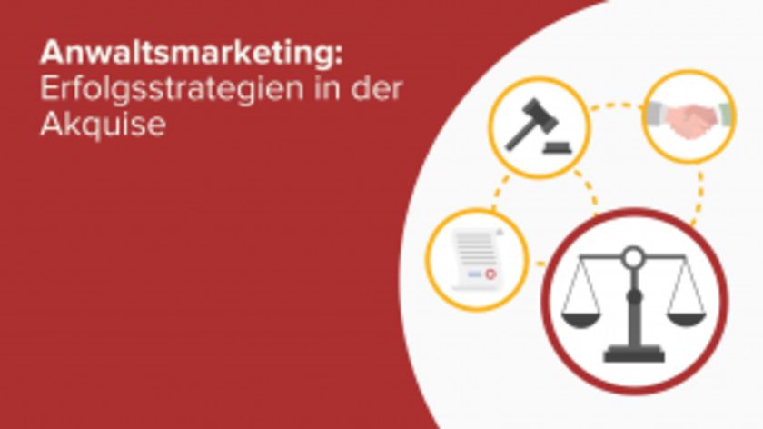 Anwaltsmarketing: Erfolgsstrategien in der Akquise