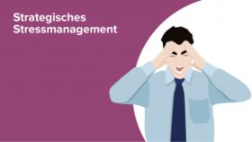 Strategisches Stressmanagement