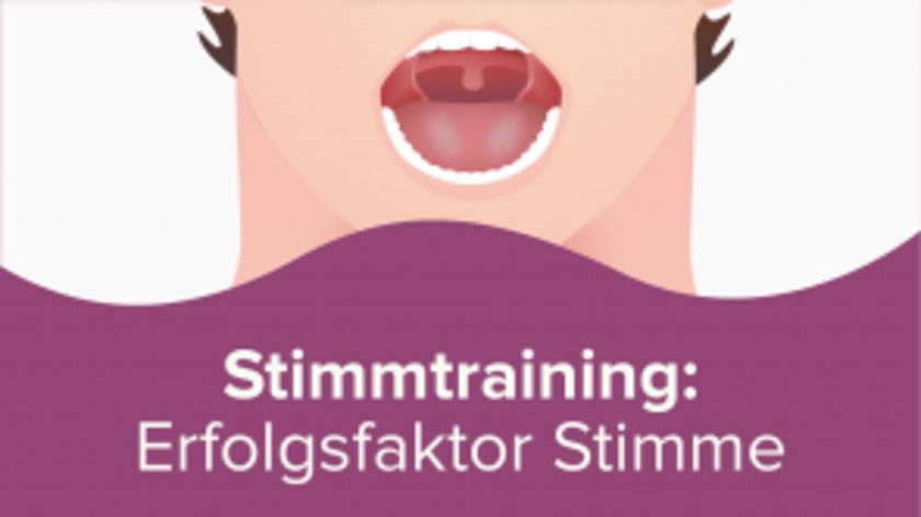 Stimmtraining: Erfolgsfaktor Stimme